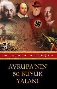 Avrupa nın 50 Büyük Yalanı