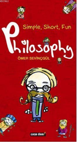 Simple Short Fun Philosophy