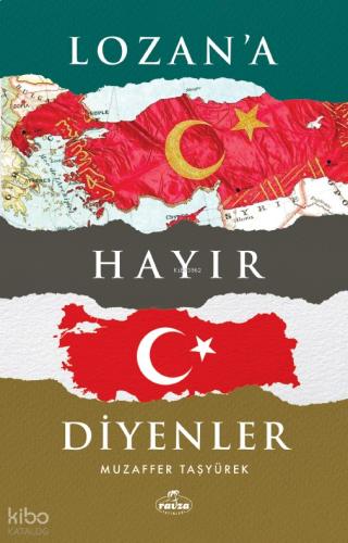 Lozan a Hayır Diyenler