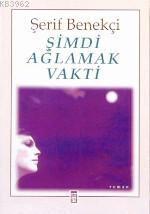 Şimdi Ağlamak Vakti