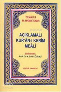 Kur an ı Kerim ve Açıklamalı Meali