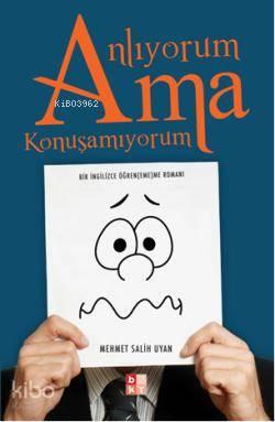 Anlıyorum Ama Konuşamıyorum Bir İngilizce Öğren eme me Romanı