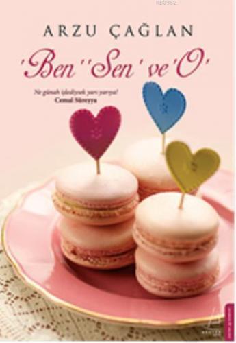 Ben Sen ve O