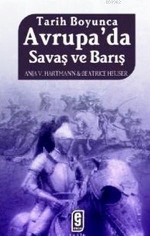 Avrupa da Savaş ve Barış