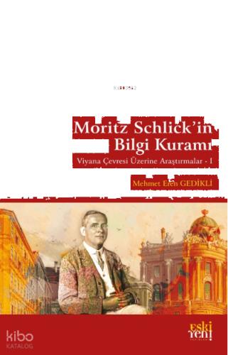 Moritz Schlick in Bilgi Kuramı