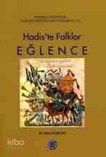 Hadis te Folklor Eğlence