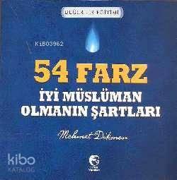 54 Farz İyi Müslüman Olmanın Şartları Mehmet Dikmen