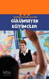 Eğitimcilere Bilgece Sözler Gülhane Yayınları Ahmet Çağlayan 64 İndirim