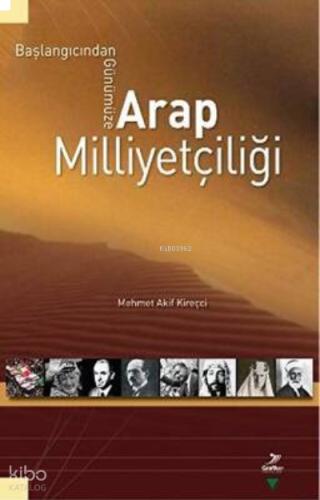 Başlangıcından Günümüze Arap Milliyetçiliği