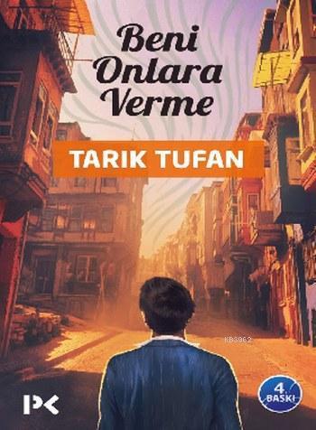 Beni Onlara Verme Tarık Tufan 1 Baskı İmzalı