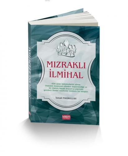 Mızraklı İlmihal Risaleler ve Tercümeleri