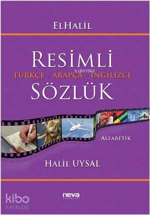 ElHalil Resimli Türkçe Arapça İngilizce Sözlük