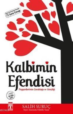 Kalbimin Efendisi Peygamberimizin Mekke Dönemi