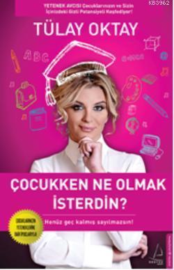 Çocukken Ne Olmak İsterdin