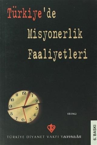 Türkiye de Misyonerlik Faaliyetleri