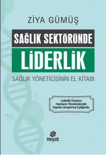 Sağlık Sektöründe Liderlik