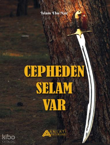 Cepheden Selam Var