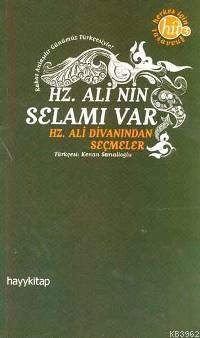 Hz Ali nin Selamı Var