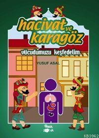 Hacivat ve Karagöz Vücudumuzu Keşfedelim