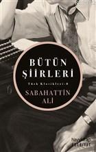Sabahattin Ali Bütün Şiirleri