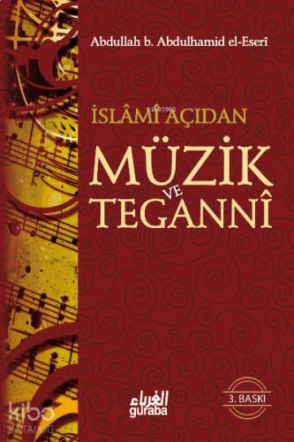 İslami Açıdan Müzik ve Teganni