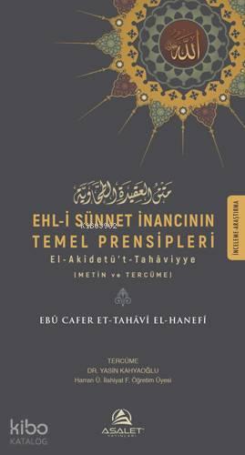 Ehl i Sünnet İnancının Temel Prensipleri El Akîdetü t Tahaviyye