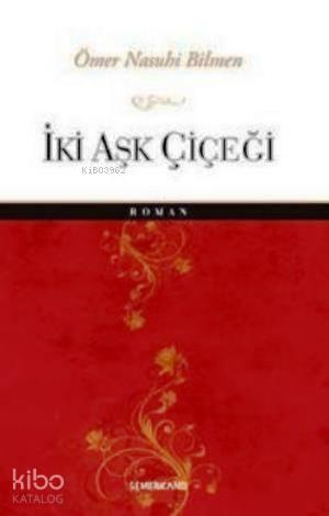 İki Aşk Çiçeği