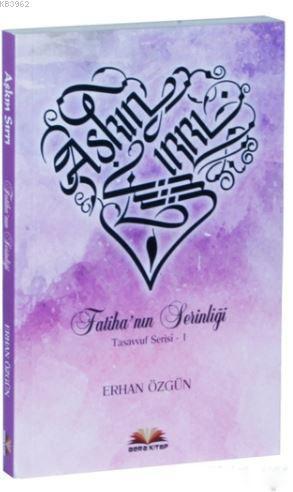 Aşkın Sırrı Fatiha nın Serinliği