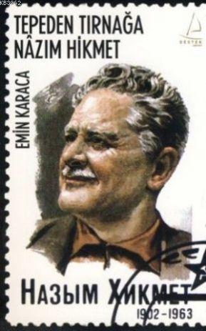 Tepeden Tırnağa Nazım Hikmet