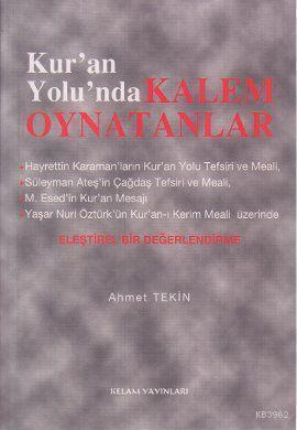 Kur an Yolunda Kalem Oynatanlar