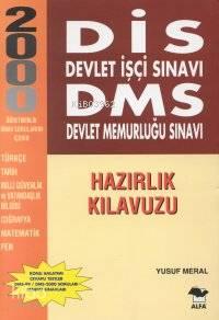 2001 KMS Kurumlar İçin Merkezi Eleme Sınavı Hazırlık Kılavuzu