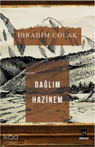 Dağlım Dağ Çiçeğim