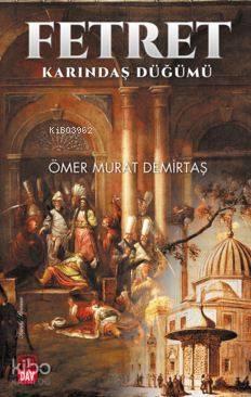 Fetret Karındaş Düğümü