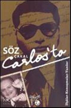 Söz Çakal Carlos ta