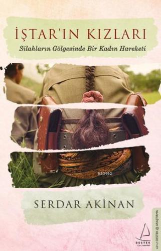 İştar ın Kızları Silahların Gölgesinde Bir Kadın Hareketi
