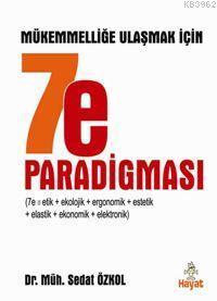 7 e Paradigması Mükemmelliğe Ulaşmak İçin
