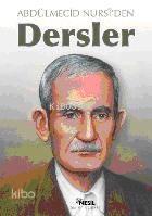 Abdülmecid Nursi den Dersler