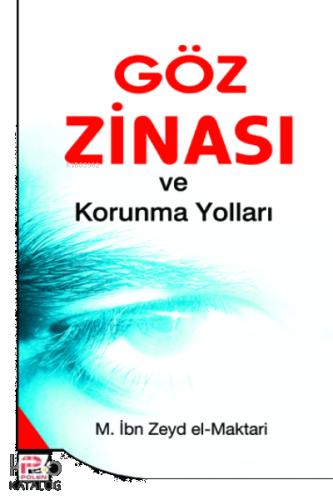 Göz Zinası ve Korunma Yolları