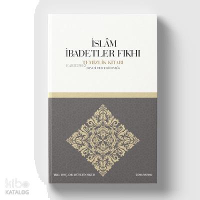 İslam İbadetler Fıkhı Namaz Kitabı