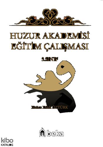 Huzur Akademisi Eğitim Çalışması 1 Sınıf
