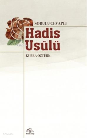 Hadis Usûlü Sorulu Cevaplı