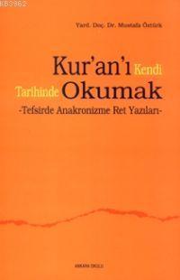 Kur an ve Tarihsellik Üzerine