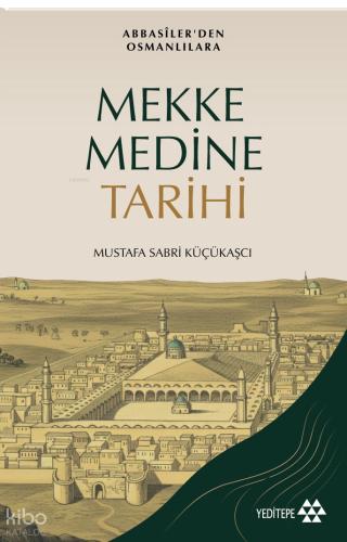 Mekke Medine Tarihi