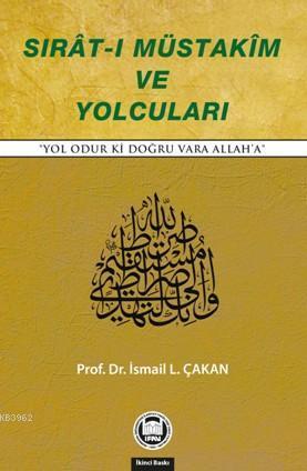 Sırat ı Müstakim ve Yolcuları