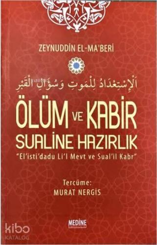 Ölüm ve Kabir Sualine Hazırlık