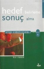 Hedef Belirleme Sonuç Alma