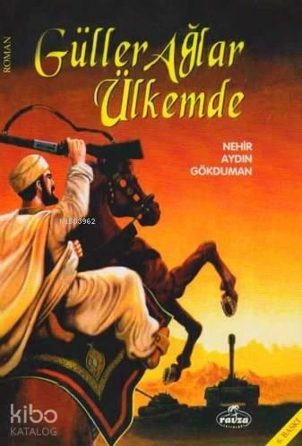 Güller Ağlar Ülkemde