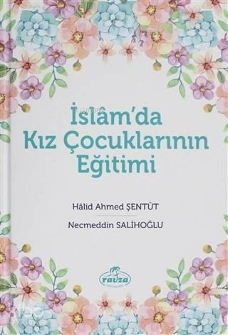 İslam da Kız Çocuklarının Eğitimi