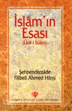 İslam ın Esası Üss i İslam