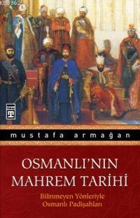 Osmanlı nın Mahrem Tarihi